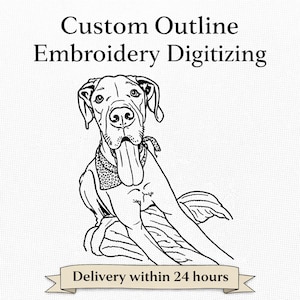 May include: Black and white line drawing of a dog with the text "Custom Outline Embroidery Digitizing" above the dog. The dog is wearing a bandana and has its tongue hanging out. Below the dog is a banner that says "Delivery within 24 hours."