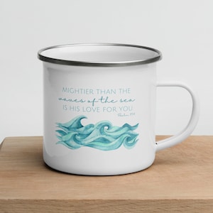 Christian Coffee Mug, Bible Verse Mug, Coffee Cup, Nautical Coffee Mugs, Psalm 93, Mightier than the waves of the sea is His love for you