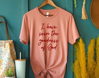 Christliches Shirt, Ich habe die Güte Gottes T-Shirt gesehen, christliche Shirts für Frauen Trendy, Jesus Shirts, christliche Geschenke, Gott Shirt
