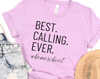 Camisa da mãe do ensino em casa, melhor chamada de todos os tempos, mãe do ensino em casa, presente do ensino em casa para a mãe, camiseta do ensino em casa, mamãe do ensino em casa, camisa do ensino em casa