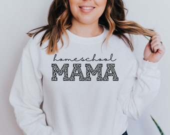 Homeschool Mama Sweatshirt, Homeschool Mama Gift, Homeschool Shirt, Homeschool Mom Shirt, Homeschool Gift, Christian Homeschool Shirt