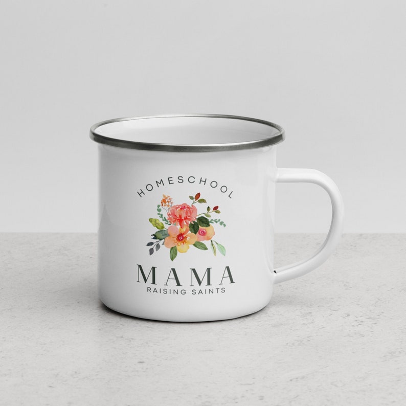 Homeschool Mama Coffee Mug, Homeschool Mug, Homeschool Mom Gift, Raising Saints, Enamel Mug, Homeschool mama, homeschool mug image 1