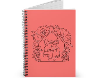 Raising my Heritage from the Lord Spiral Notebook, Prayer Journal, Daily Gratitude Journal, Christian Notebook, Sermon Notes, Gift for Mom