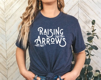 Raising Arrows TShirt, Women's Christian Shirt, Faith Shirt for Women, Christian Mom, Homeschool Mom Shirt, Christian Clothing