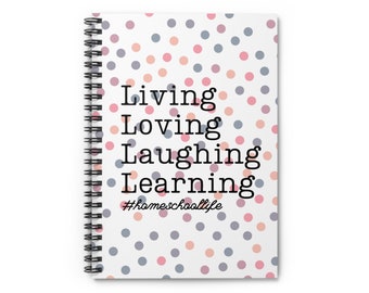 Spiral Notebook, Living Loving Laughing Learning, Homeschool Life, Prayer Journal, Daily Gratitude Journal, Christian Notebook, Sermon Notes