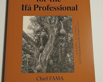 Practitioner's Handbook for the IFA Professional (Written by Chief FAMA in English and Yoruba)