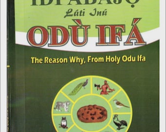 Awon Idi Abajo Lati Enu Odu Ifa - Yoruba Wisdom