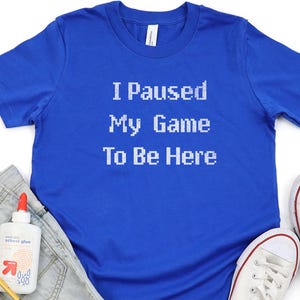 I Paused My Game To Be Here Youth Tee, Gamer Kid Shirt, 8-bit Pixilated Text T-Shirt, Textured Tee