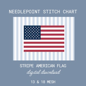 May include: Needlepoint stitch chart featuring a stripe American flag design. The flag has red and white stripes with a blue square containing white stars. The text "digital download" is included. The chart sizes are 7.0 x 5.0" and 5.0 x 3.6".