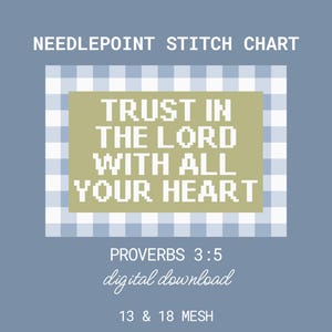 Könnte beinhalten: Ein digitales Kreuzstichmuster mit dem Text "TRUST IN THE LORD WITH ALL YOUR HEART" in weißer Pixel-Schrift. Das Design umfasst ein blau-weißes Vichy-Muster und den Text "PROVERBS 3:5". Das Muster misst 17,5 x 12,4 cm und 12,7 x 8,9 cm.