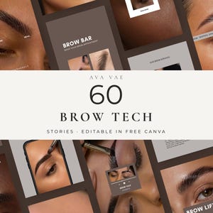 Puede incluir: Una colección digital de 60 plantillas de historias para redes sociales editables para técnicos de cejas, con el texto AVA VAE 60 BROW TECH STORIES EDITABLE IN FREE CANVA, incluyendo imágenes de cejas y herramientas de trabajo.