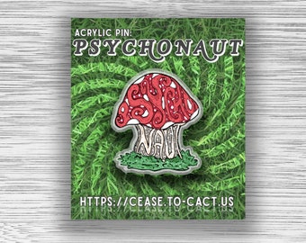 Trippy Psychonaut Mushroom Shaped Acrylic Pin