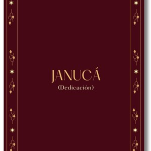 May include: A burgundy book cover with gold decorative borders and text. The cover features the word "JANUCÁ" in gold, with "(Dedicación)" below it. The borders have floral and geometric patterns.