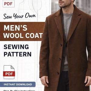 Puede incluir: Un patrón de costura de abrigo de lana marrón con el texto "Sew Your Own MEN'S WOOL COAT SEWING PATTERN". La imagen también incluye un icono PDF y las palabras "Instant Download" y "Step-By-Step Instructions".