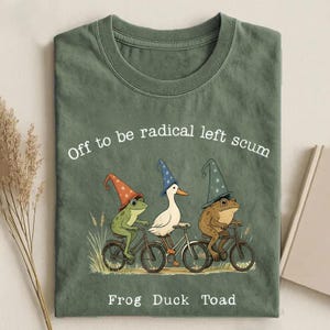 Off To Be Radical Left Scum Frog Duck Toad Shirt, Funny Frog Duck Toad Biking Tee, Wizard Animals Bicycle Shirt, Cottagecore Fantasy Gift