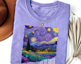 Let It Gogh Starry Night Inspired T-Shirt, Van Gogh Parody Tee, Creative Lover Gift