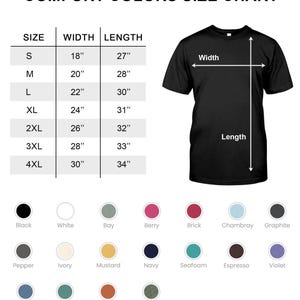 May include: A Comfort Colors size chart with measurements in inches for t-shirts. Sizes range from S to 4XL, with widths from 18" to 30" and lengths from 27" to 34". Includes a color palette with options like black, white, and navy.
