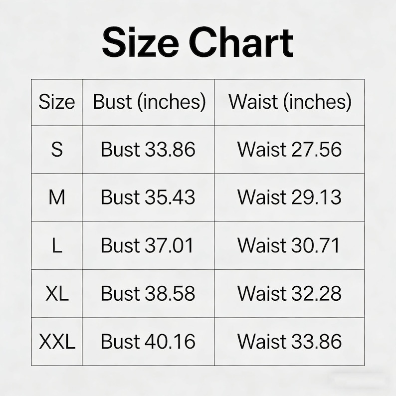 May include: A size chart with the title "Size Chart" in bold black text. The chart lists sizes S, M, L, XL, and XXL, with corresponding bust and waist measurements in inches. The bust measurements range from 33.86 to 40.16 inches, and the waist measurements range from 27.56 to 33.86 inches.