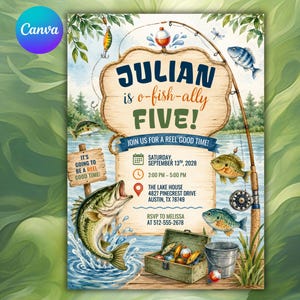 May include: A birthday invitation card featuring a fishing theme with a wooden sign reading JULIAN is o-fish-ally FIVE! JOIN US FOR A REEL GOOD TIME! It includes illustrations of fish, a fishing rod, a tackle box, and event details for September 13th, 2028.