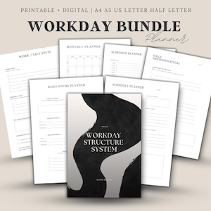 May include: A collection of printable and digital planners, including a monthly planner, daily focus planner, and schedule planner. The central planner features the text "WORKDAY STRUCTURE SYSTEM" with a black and white abstract design. The planners are in A4, A5, and US Letter sizes.