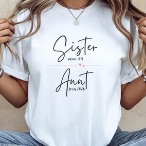 Sister to Aunt Shirt, Future Aunt Shirt, Sister To Be Gift, Pregnancy Announcement Shirt, New Aunt Gift, Sister Pregnancy Reveal