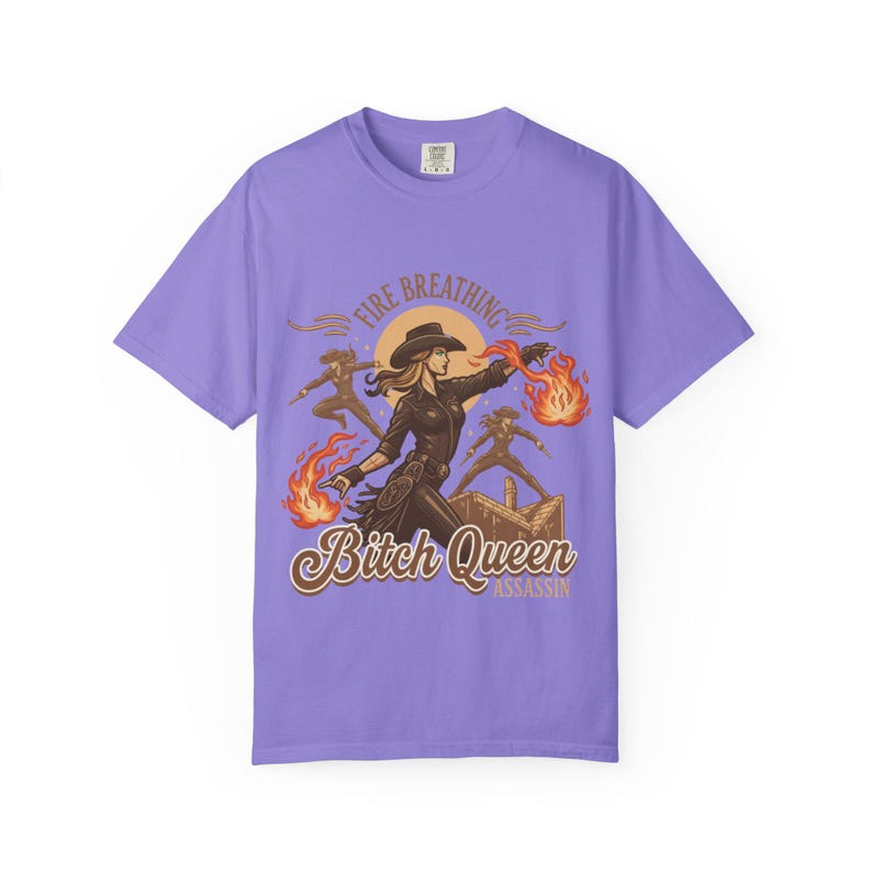 Fire Breathing Bitch Queen Assassin T-Shirt | Western Cowgirl Fireball Design image 12