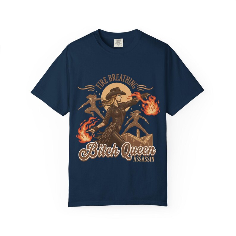 Fire Breathing Bitch Queen Assassin T-Shirt | Western Cowgirl Fireball Design image 10
