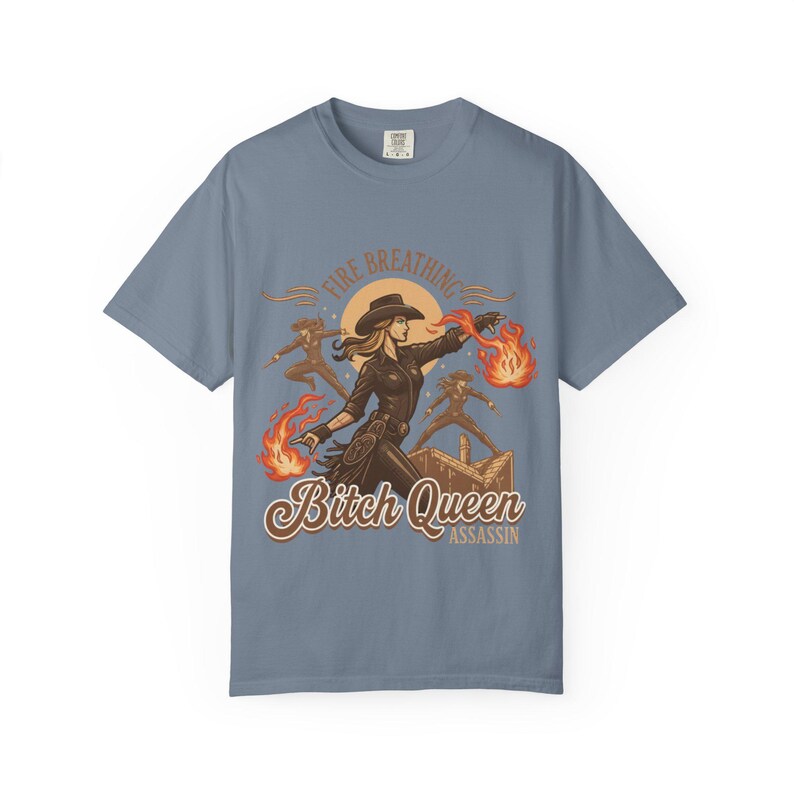 Fire Breathing Bitch Queen Assassin T-Shirt | Western Cowgirl Fireball Design image 9