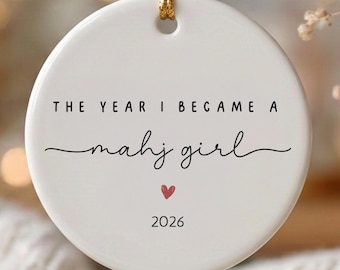 Custom Mahjong Ornament The Year I Became a Mahj Girl, The Year I Learned Mahjong, New Hobby, Mahjong Lover Gift, Mahjongg Club Keepsake