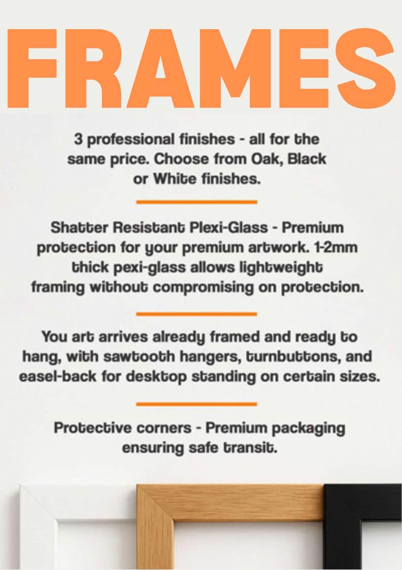 Op de afbeelding: Afbeelding toont het woord "FRAMES" in oranje blokletters. Tekst hieronder beschrijft drie professionele afwerkingen: Eik, Zwart of Wit. Onbreekbaar plexiglas wordt gebruikt voor premium kunstwerkbescherming. Frames zijn klaar om op te hangen.