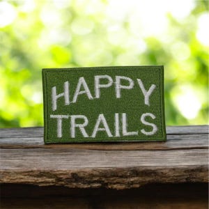 HAPPY TRAILS Iron-On Embroidery Patch