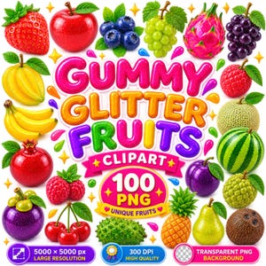May include: A digital collection of colourful fruit illustrations including strawberries, apples, blueberries, grapes, dragon fruit, bananas, and pineapples, featuring the text GUMMY GLITTER FRUITS CLIPART 100 PNG UNIQUE FRUITS on a white background.