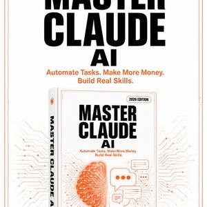 Może przedstawiać: Biała książka zatytułowana Master Claude AI 2026 Edition z podtytułem Automate Tasks. Make More Money. Build Real Skills. Okładka zawiera pomarańczową grafikę m&oacute;zgu i dymk&oacute;w tekstowych oraz napis The Complete Beginner-to-Advanced Guide.