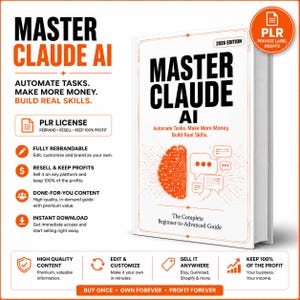 Może przedstawiać: Cyfrowy przewodnik produktowy zatytułowany Master Claude AI 2026 Edition z białą okładką przedstawiającą pomarańczową grafikę mózgu i dymki. Tekst zawiera Automate Tasks, Make More Money, Build Real Skills oraz szczegóły licencji PLR.