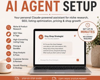 Etsy Sellers AI Agent Setup Claude Custom GPT Shop Strategist SEO Tags Pricing Listing Optimization Digital Download
