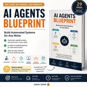 May include: A white book titled AI AGENTS BLUEPRINT with a diagram showing trigger, AI logic, tools, and output steps. The cover features a robot icon and text indicating 29 pages. The surrounding text highlights no-code automation for niches.