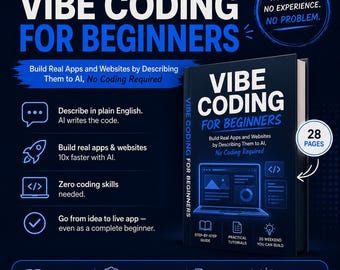 Vibe Coding for Beginners Guide No Code AI App Builder Ebook Learn to Build Websites Apps with AI Digital PDF Guide 2026