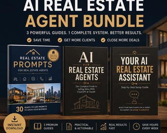 AI For Real Estate Agents Bundle 3 Guides ChatGPT Claude Prompts Listing Descriptions Lead Follow Up Templates Realtor Toolkit