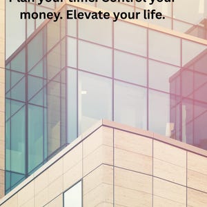 May include: An architectural image featuring a modern building with glass windows and a beige facade. Text at the top reads "The Luxe Productivity & Budget Planner." Below, the text says, "Plan your time. Control your money. Elevate your life."