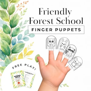 May include: A child's hand wearing five finger puppets with forest animal designs: an owl, rabbit, raccoon, and mouse. The image includes the text "Friendly Forest School Finger Puppets" and "Free Play!" with a book titled "The Missing Apple".