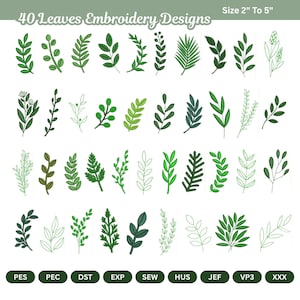 Könnte beinhalten: Eine Sammlung von 40 Stickmustern mit Blättern in verschiedenen Grüntönen und Linienstilen, mit einer Größe von 5 cm bis 13 cm. Das Bild zeigt diverse botanische Muster und enthält die Dateiformate PES, PEC, DST, EXP, SEW, HUS, JEF, VP3 und XXX.