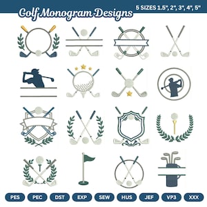 May include: A collection of sixteen golf-themed embroidery designs featuring crossed golf clubs, golf balls, flags, and crests with monogram spaces. The text Golf Monogram Designs and 5 SIZES 1.5", 2", 3", 4", 5" appears at the top, with file formats listed below.