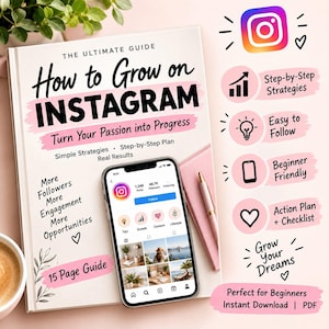 Pode incluir: Um guia de 15 páginas intitulado The Ultimate Guide How to Grow on INSTAGRAM Turn Your Passion into Progress. A capa mostra um smartphone com um perfil do Instagram, uma caneta rosa e ícones de estratégias e listas de verificação.
