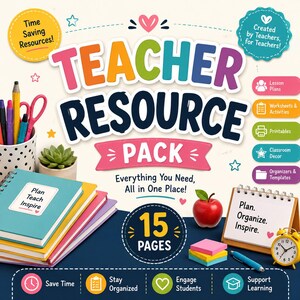 Op de afbeelding: Een digitaal lesmateriaal pakket met de tekst Teacher Resource Pack, 15 Pages en Everything You Need, All in One Place! Bevat kleurrijke notitieboekjes, een rode appel, een gele wekker, pennen en iconen voor lesplannen en printables.