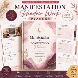 May include: A Manifestation and Shadow Work planner with a pink and purple watercolor cover featuring a crescent moon and gold leaf accents. The planner is surrounded by printable pages including a vision board, 3 6 9 method, and daily gratitude.