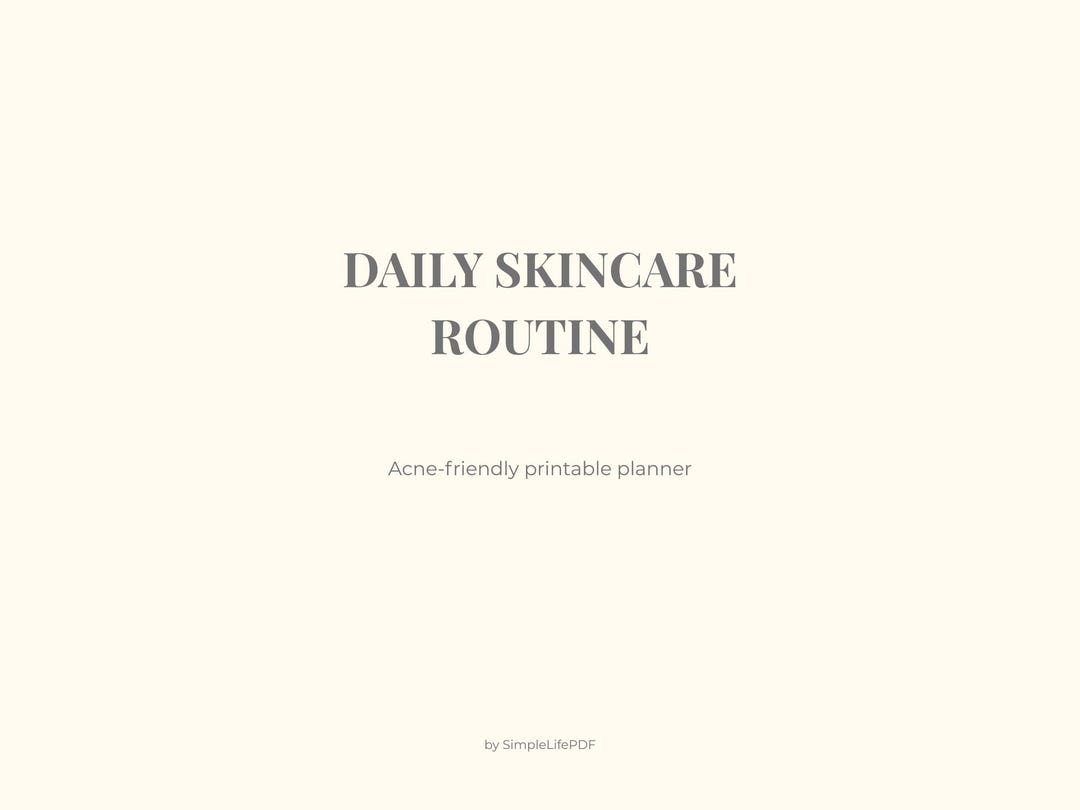 Daily Skincare Routine Planner Printable | Acne Friendly Skin Tracker ...