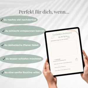 May include: A digital tablet displaying a journal page with the text "Gedanken loslassen" and prompts for reflection. The tablet is held by hands, with text bubbles listing reasons to use the journal, such as "you think a lot at night."