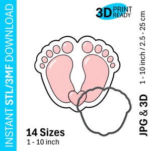 May include: A pink baby feet design with a heart in the middle, outlined in black. The design is accompanied by a separate outline of a shape. Text includes "14 Sizes 1-10 inch" and "3D Print Ready".