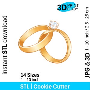 May include: A digital illustration of two interlocking gold rings, one featuring a prominent white gemstone. The image includes text: 3D PRINT READY, instant STL download, 14 Sizes 1 – 10 inch, JPG & 3D 1 - 10 inch / 2.5 - 25 cm, and STL | Cookie Cutter.