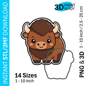 May include: A cartoon illustration of a brown bison with a black outline, large eyes, and small horns. The image includes the text "14 Sizes 1 - 10 inch" and "PNG & 3D 1 - 10 inch / 2.5 - 25 cm". A 3D print-ready logo is also present.